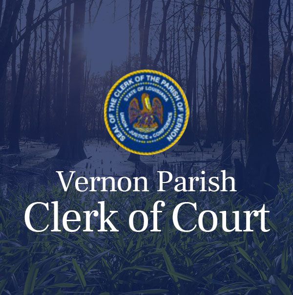 Home Vernon Parish Clerk of Court Leesville LA